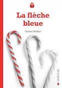 Flèche bleue (La)